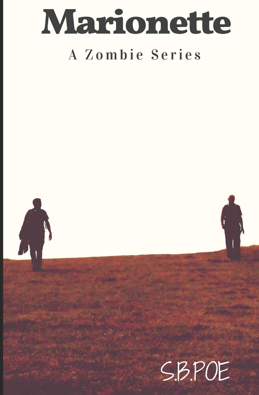 Marionette: A Zombie Series (Marionette Zombie Series Book 1)