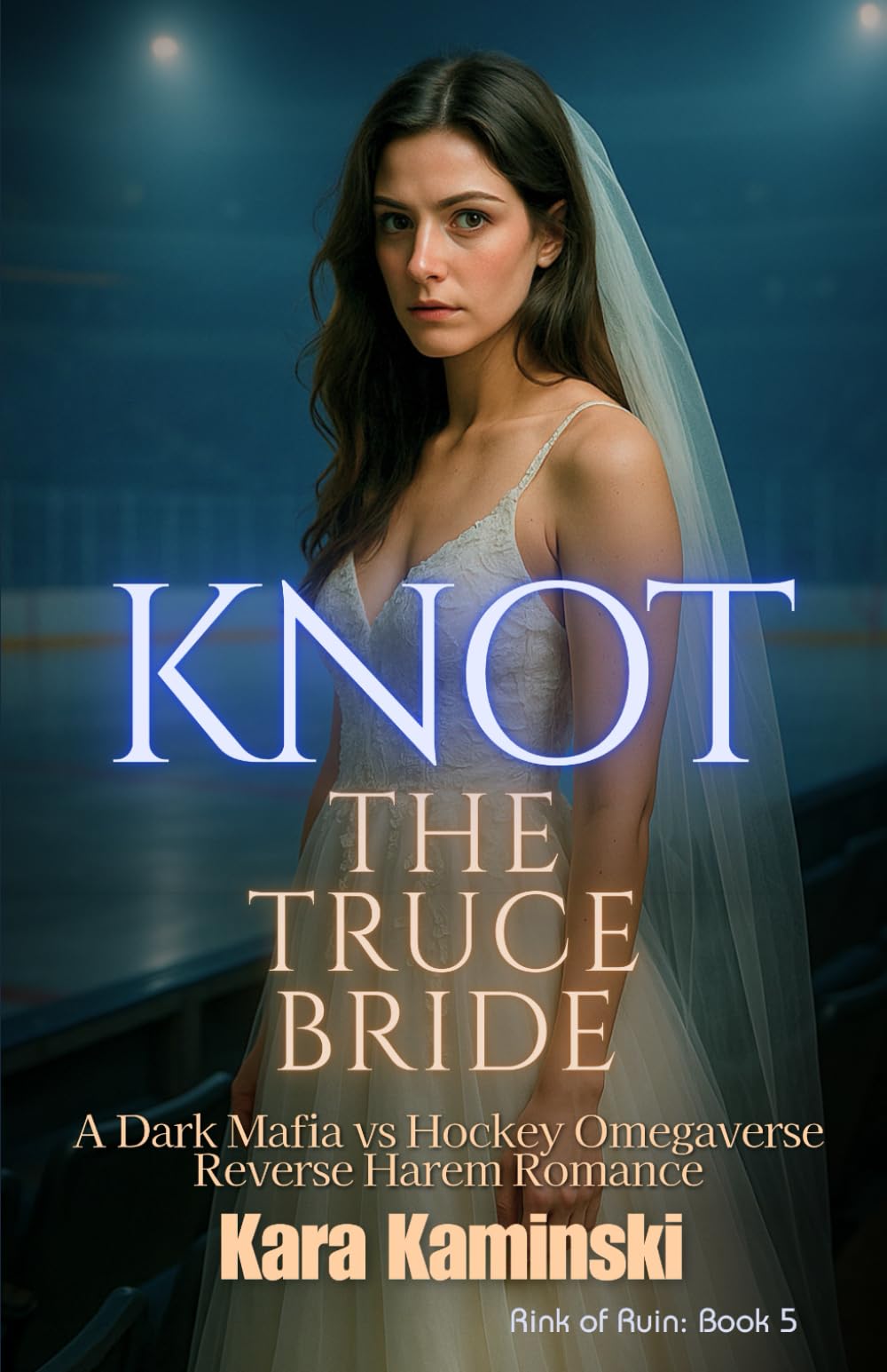 Knot the Truce Bride: A Dark Mafia vs Hockey Omegaverse Reverse Harem Romance (Rink of Ruin)