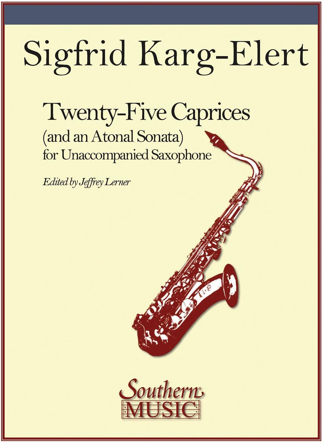 25 Caprices and an Atonal Sonata: Unaccompanied Saxophone