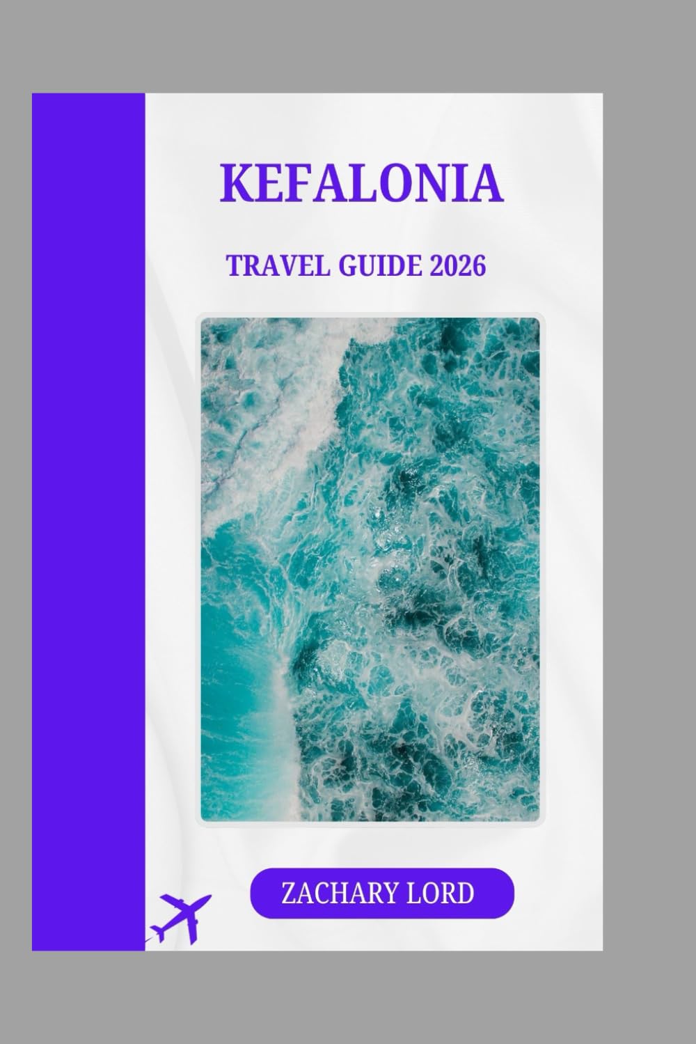 KEFALONIA TRAVEL GUIDE 2026: “Unlock the Secrets of Greece's Most Enchanting Island with Insider Tips and Local Insights”