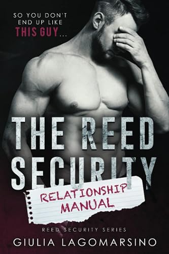 The Reed Security Relationship Manual: A Reed Security Romance