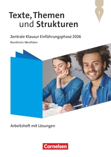 Texte, Themen und Strukturen - Nordrhein-Westfalen 2024 - 11. Schuljahr: Zentrale Klausur Einführungsphase 2026 - Arbeitsheft zum Schulbuch