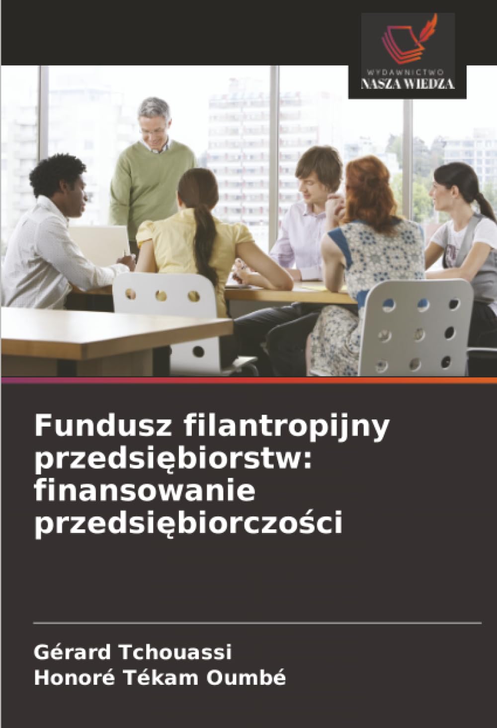Fundusz filantropijny przedsi¿biorstw: finansowanie przedsi¿biorczo¿ci