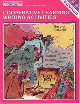 Hardcover Cooperative Learning: Writing Activities, Middle/Upper Grades Book