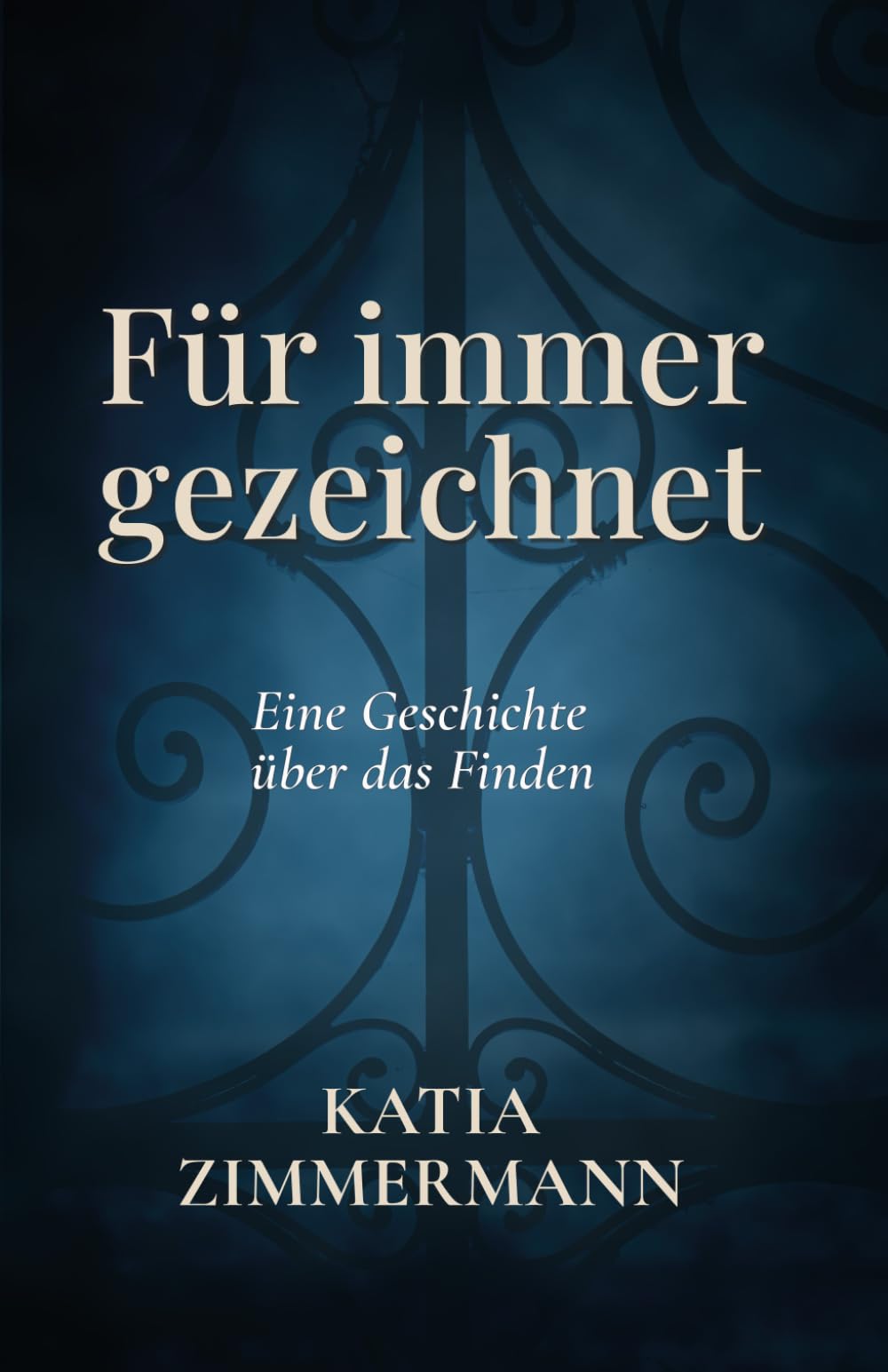 Für immer gezeichnet: Eine Geschichte über das Finden