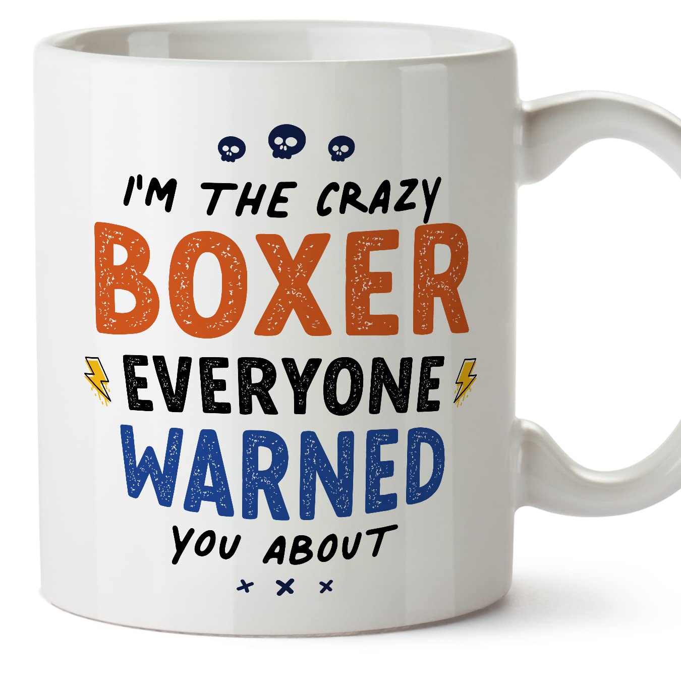 MUGFFINS Boxer Mug - in English - Everyone Warned You About - Funny Gift for Colleagues - Ceramic 11oz Mug โ image 1