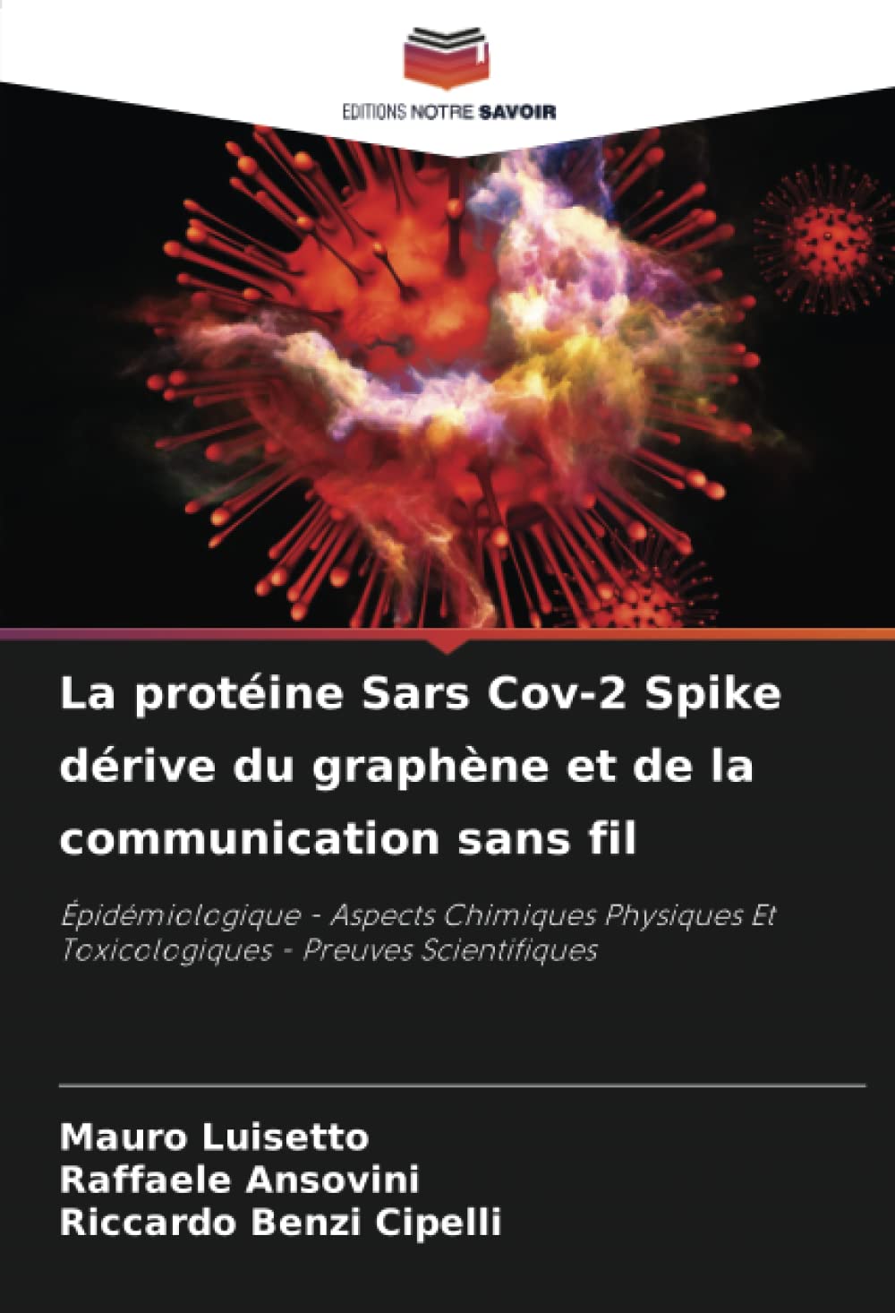 La protéine Sars Cov-2 Spike dérive du graphène et de la communication sans fil