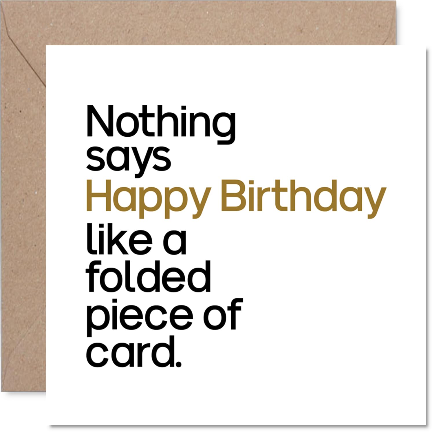 Funny Birthday Card - Birthday Laughs Sorted - Bold Black and Gold Card with Tongue-in-cheek Message - 145mm Square, Envelope Included