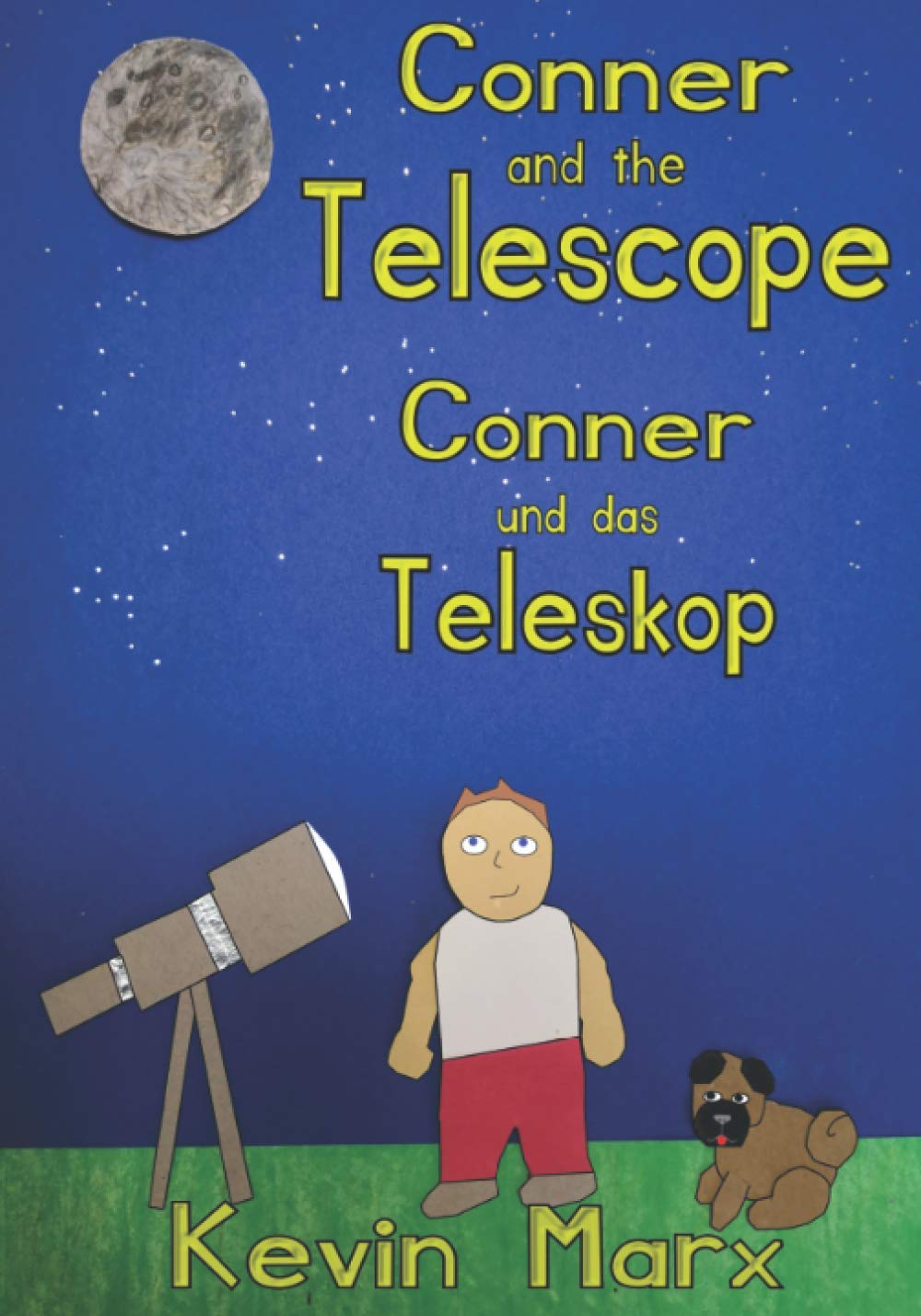 Conner and the Telescope Conner und das Teleskop: Children's Bilingual Picture Book: English, German (Children's Bilingual German & English)