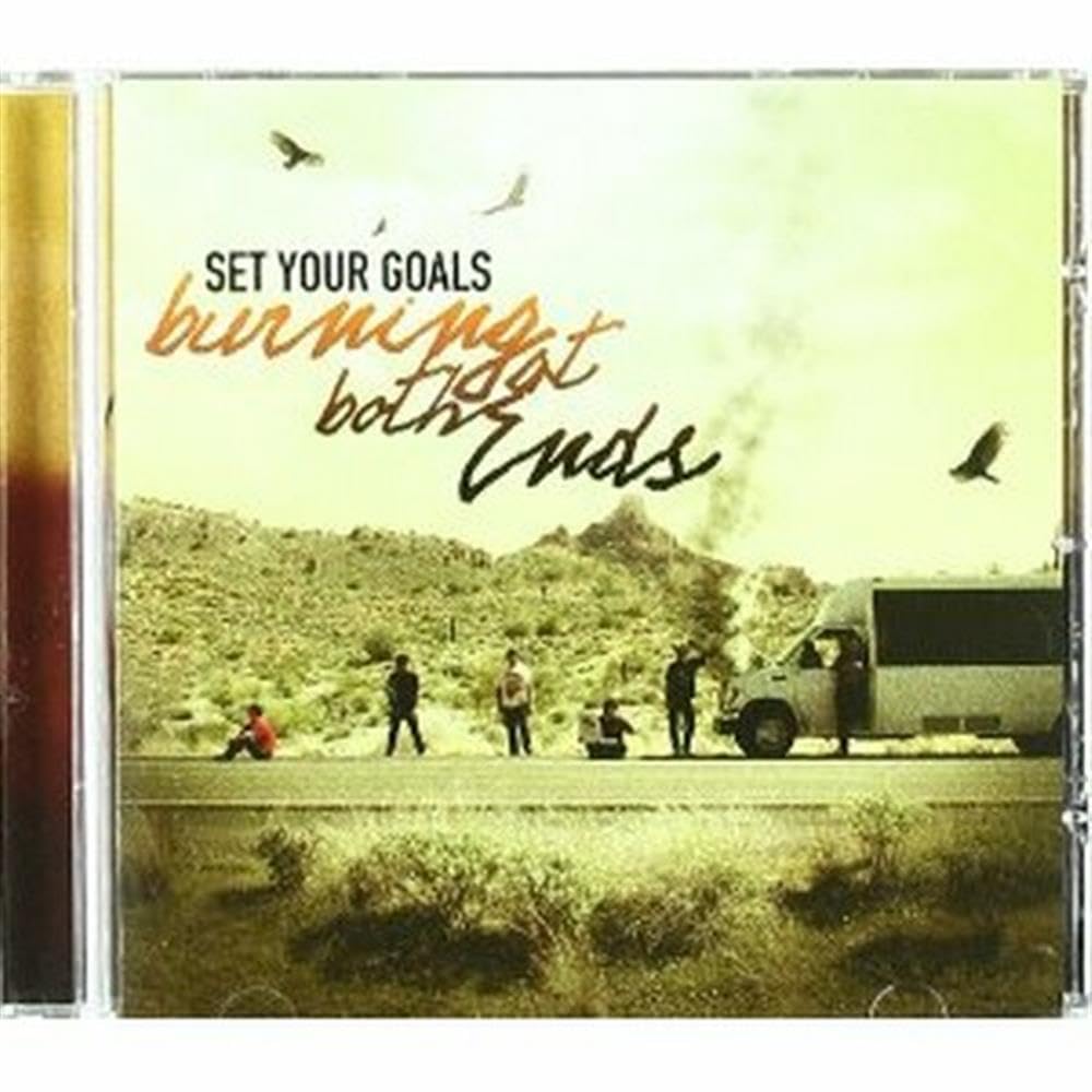 *NEW* SET YOUR GOALS BURNING AT BOTH ENDS CD ALBUM 13 TRACKS CERTAIN TRENCHES