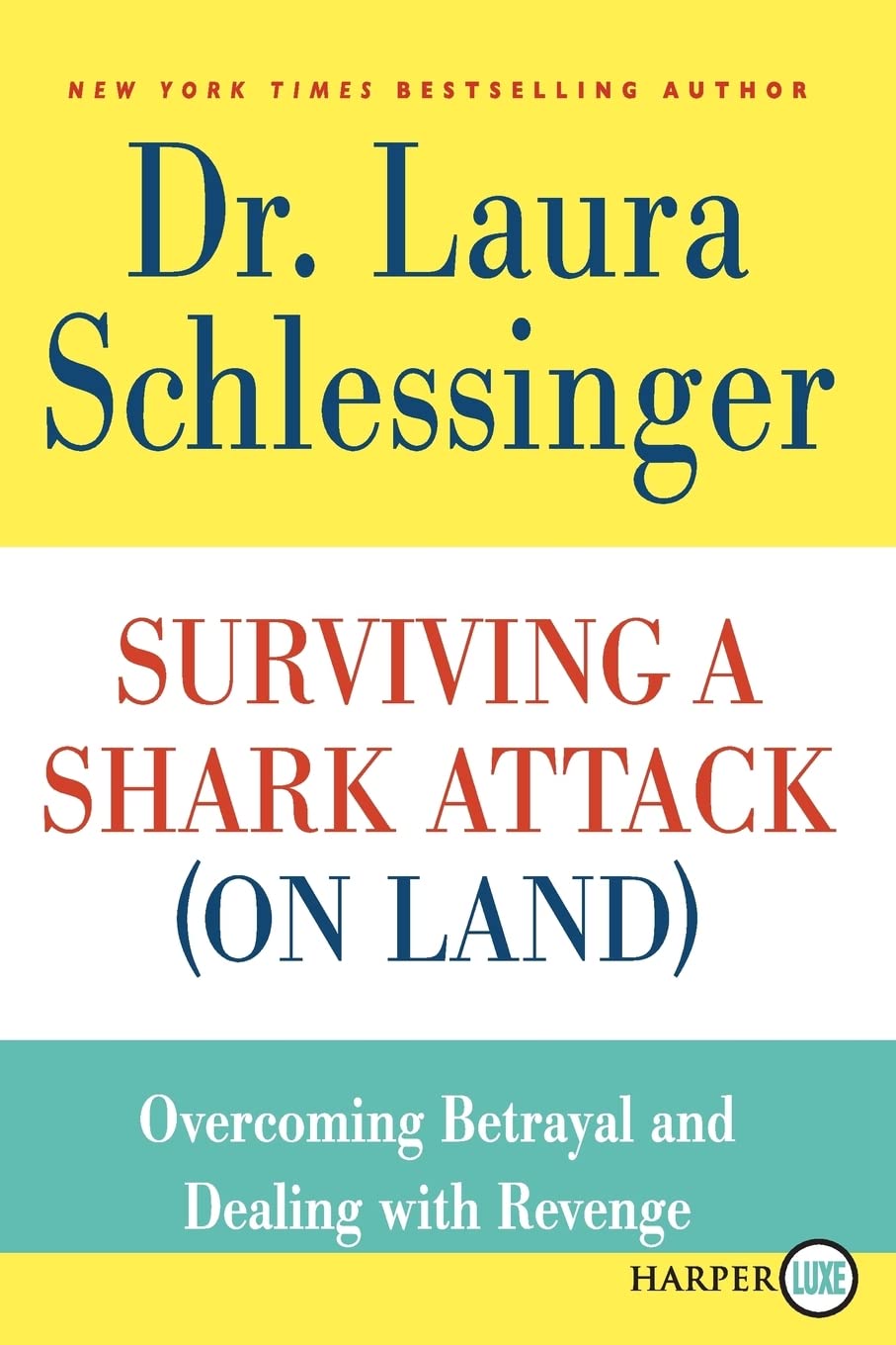Buy Surviving a Shark Attack on Land: Overcoming Betrayal and Dealing With Revenge — BookShops.in