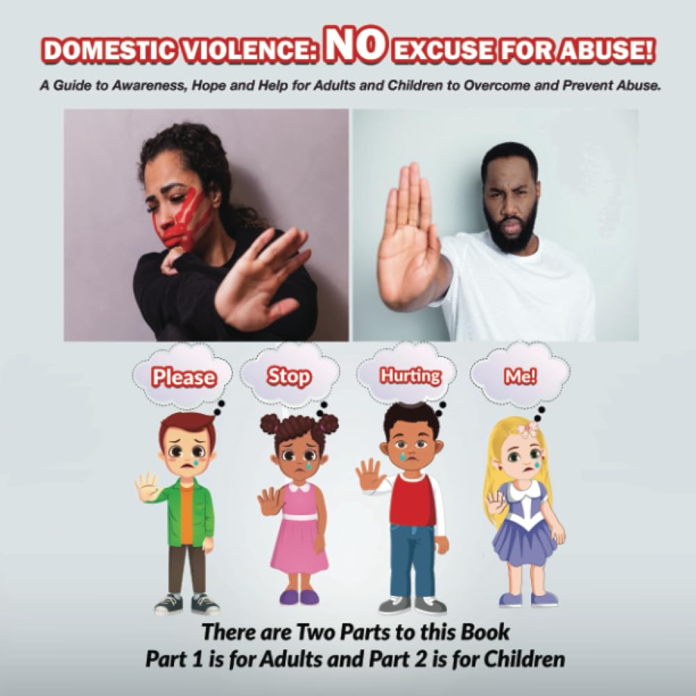 Domestic Violence: No Excuse for Abuse!