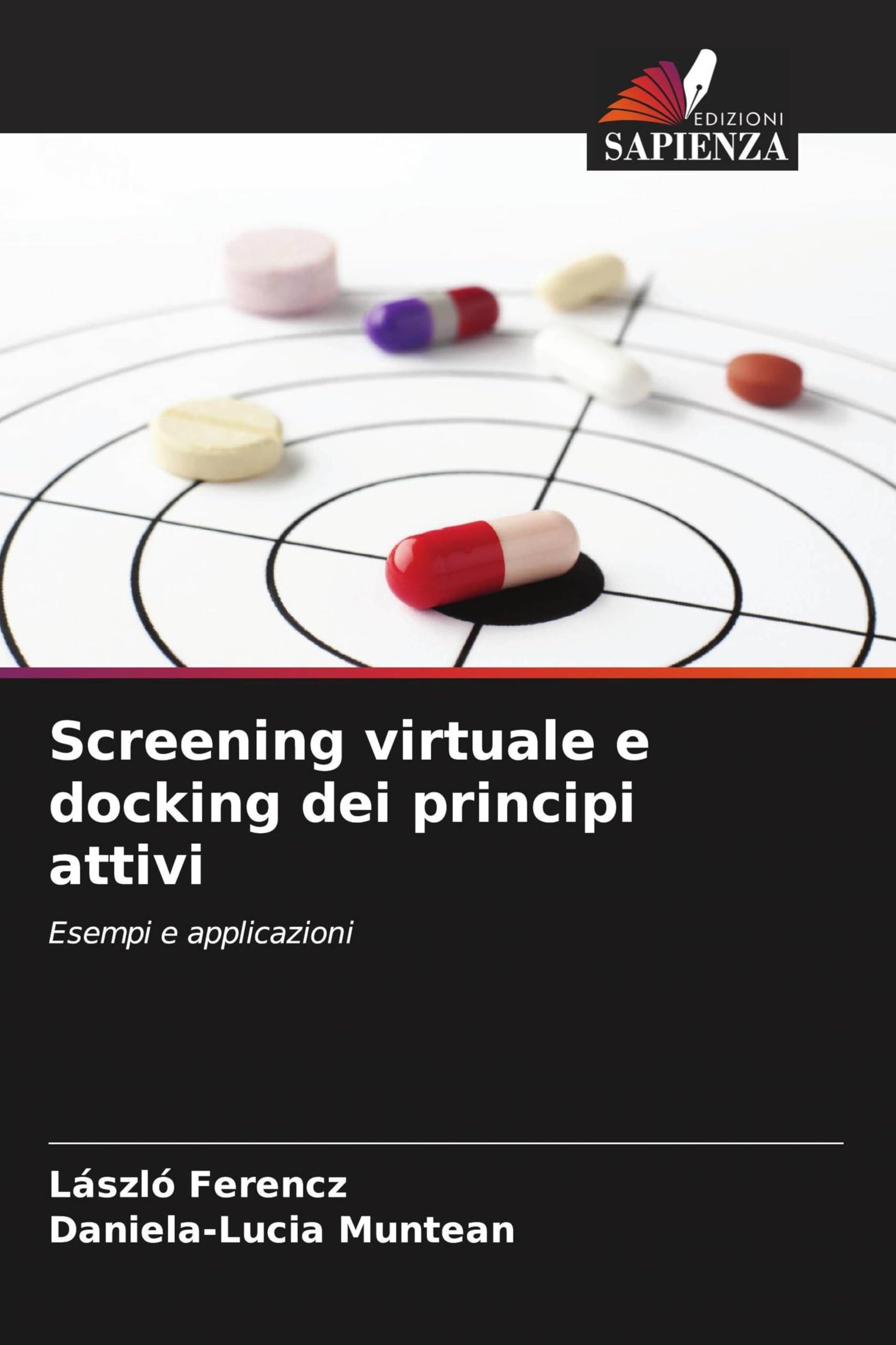 Screening virtuale e docking dei principi attivi: Esempi e applicazioni