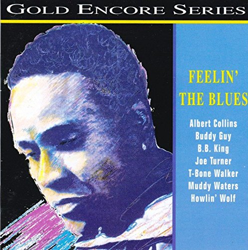 Feelin' the Blues - The Gold Encore Series [Audio CD]
