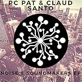 Noise & Soundmakers