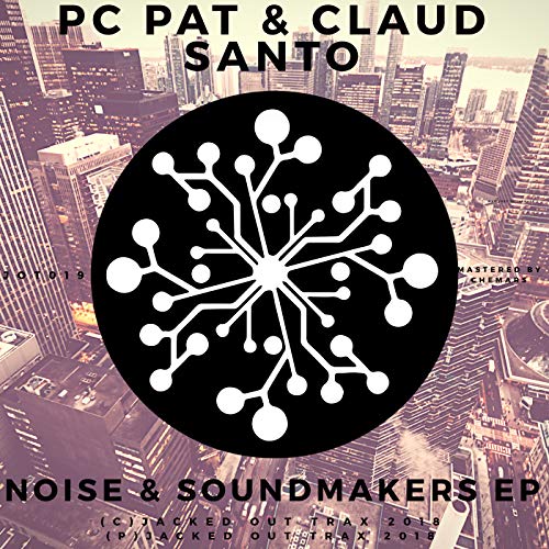 Noise & Soundmakers
