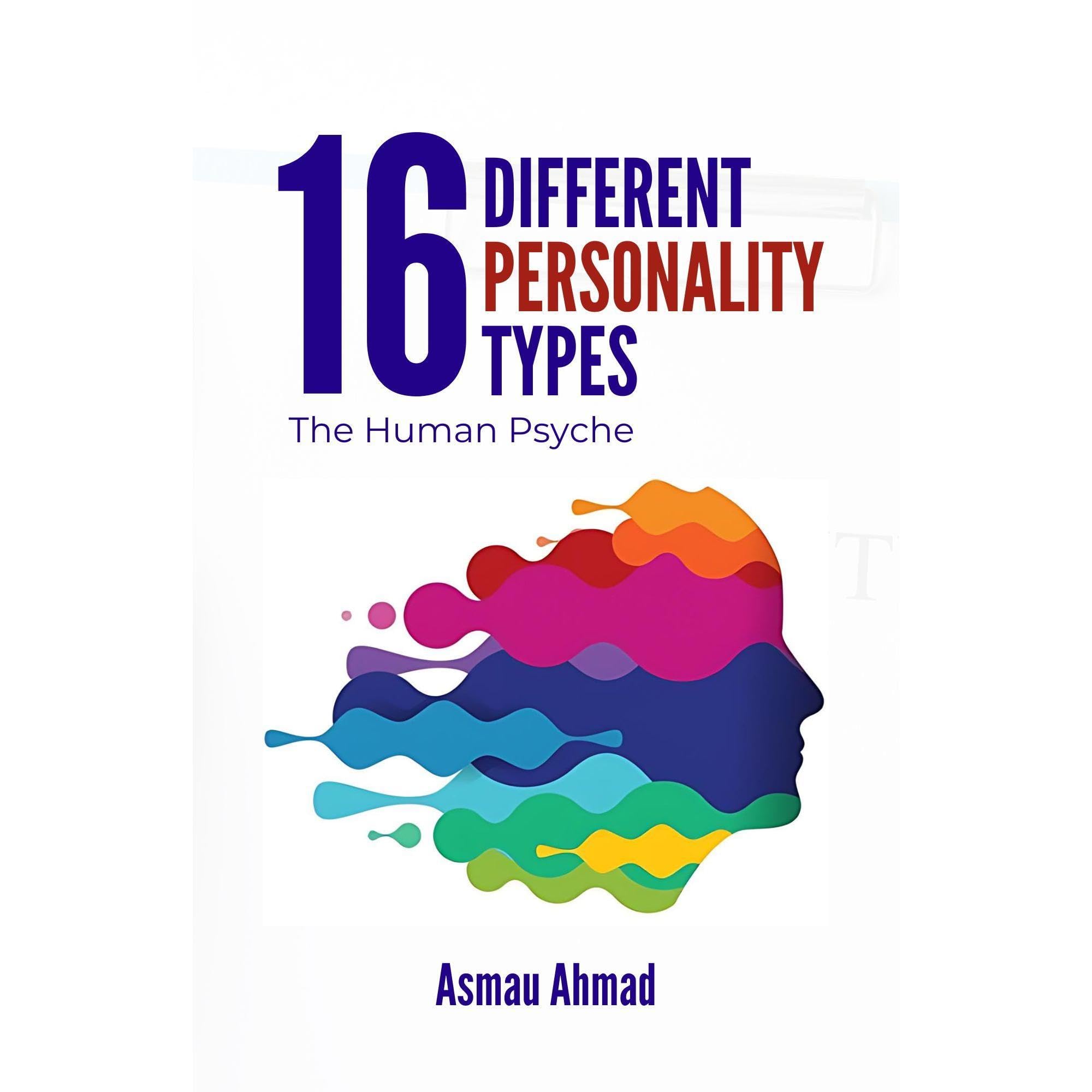16 DIFFERENT PERSONALITY TYPES