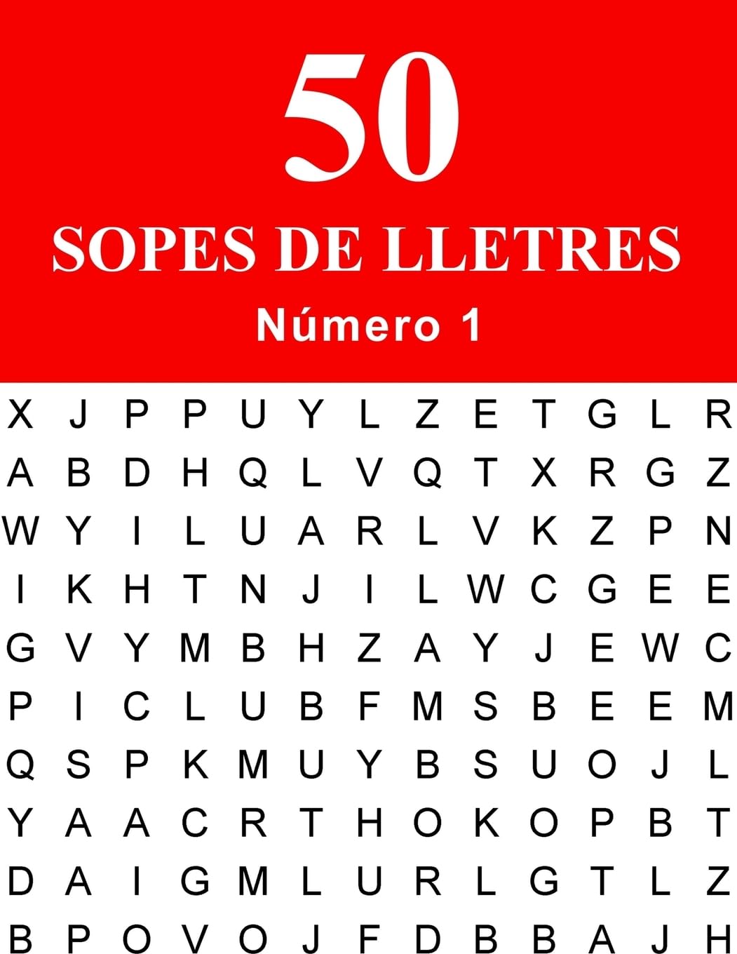 CREATESPACE 50 Sopes de lletres - N. 1 Paperback – Import, 10 September 2016