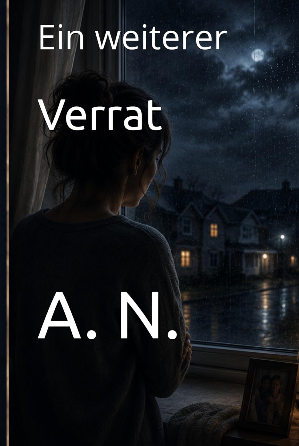 Ein weiterer Verrat (Gebrochene Versprechen)