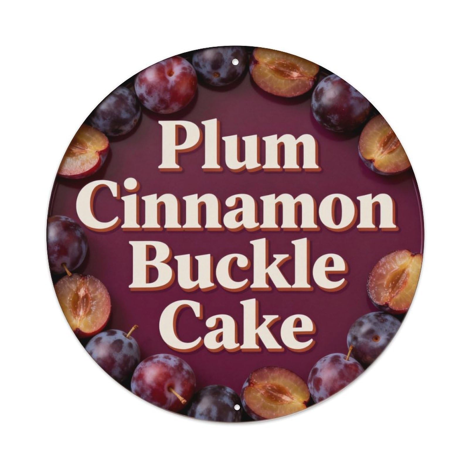 Plum Cinnamon Buckle Cake Metal Tin Sign Plaque