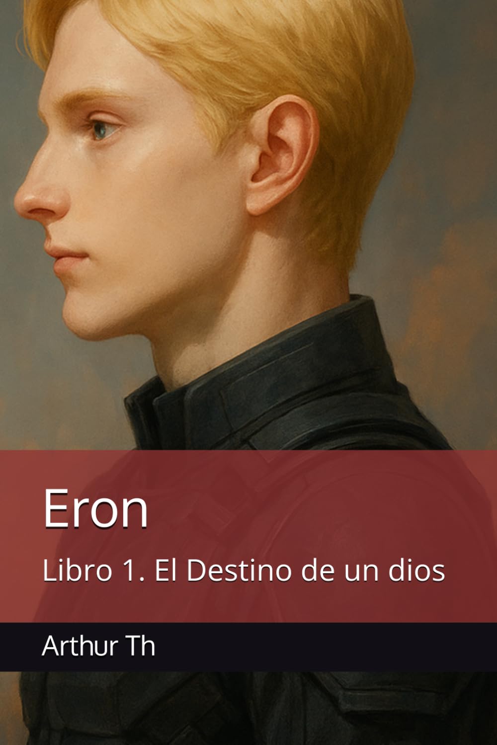 Eron: Libro 1. El Destino de un dios