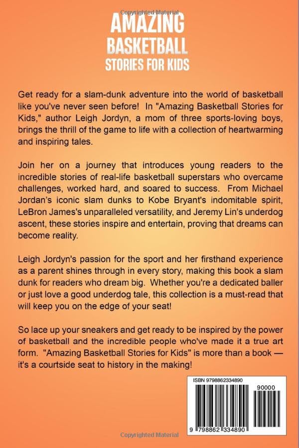 Amazing Basketball Stories for Kids: Unforgettable Hoops Heroes and Inspiring Moments That Will Ignite Your Love for Basketball (Amazing Stories for Kids) - Image 2