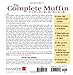 The Complete Muffin Cookbook: The Ultimate Guide to Making Great Muffins