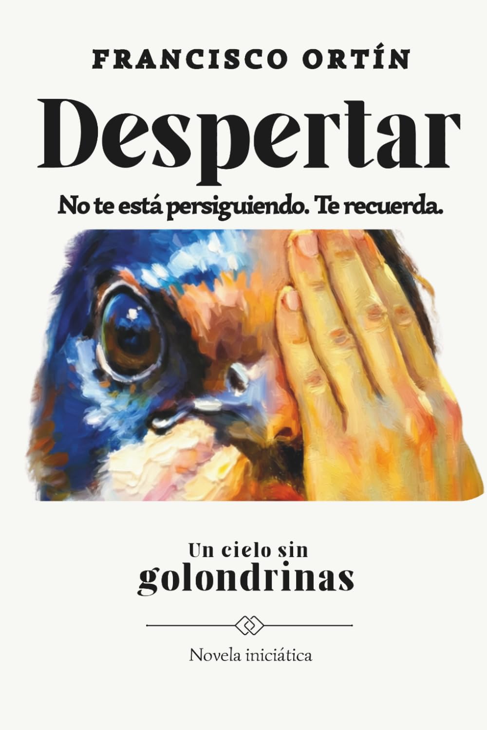 Despertar: No te está persiguiendo. Te recuerda. (Un cielo sin golondrinas)