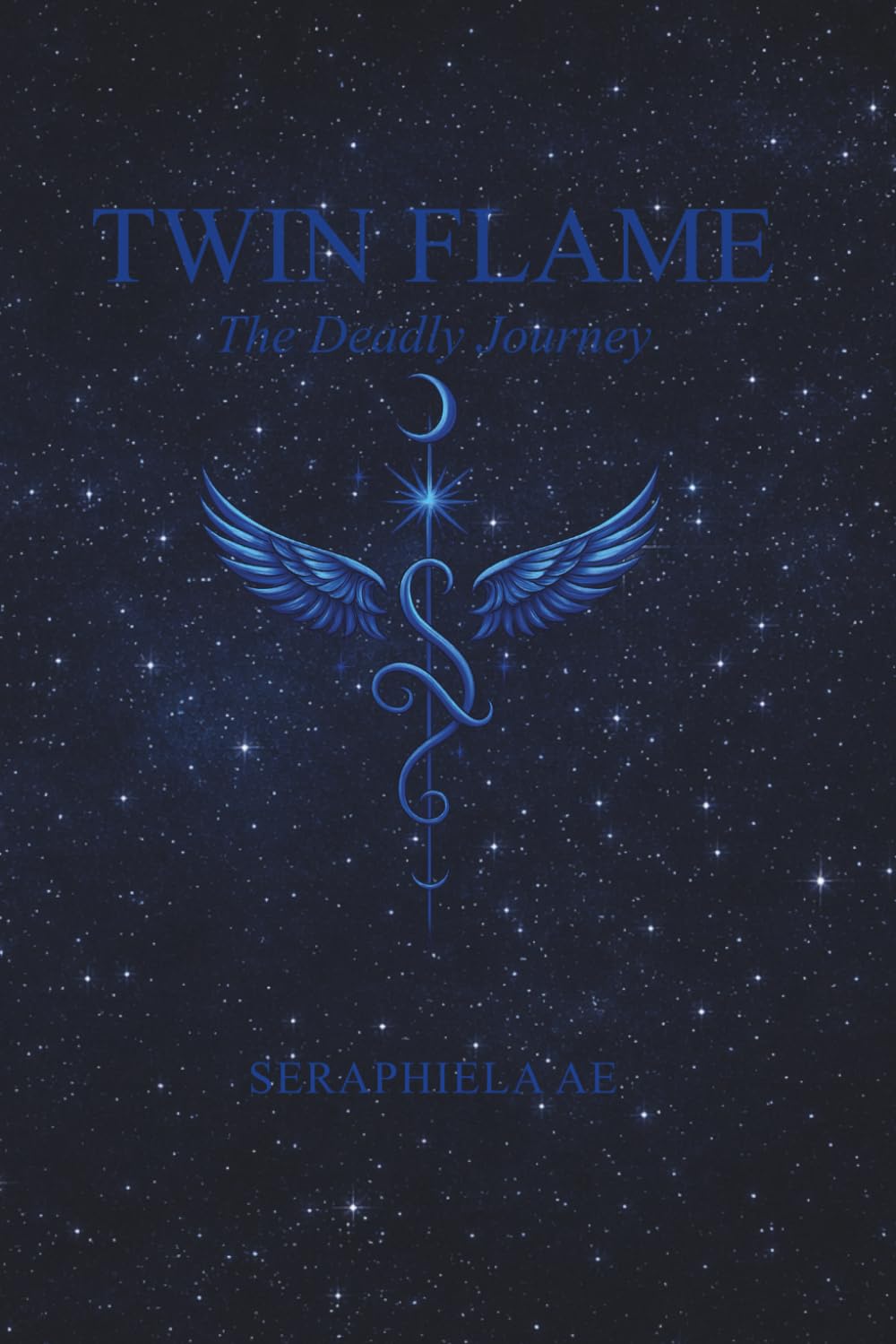 TWIN FLAME: The Deadly Journey (The Deadly Series)
