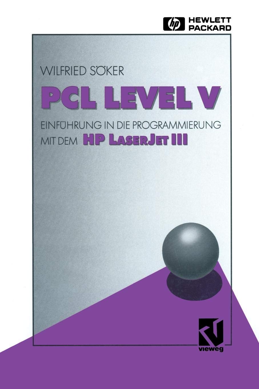 PCL Level V: Einführung in die Programmierung mit dem HP LaserJet III