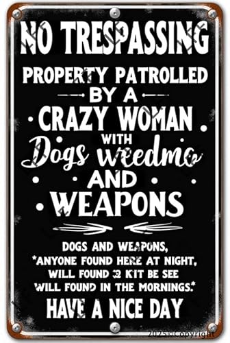 �ʔ����u���L�Ŕ� No Trespassing Proty Patrolled by A Crazy Woman With Dog And Weapons �r���e�[�W �u���L�Ŕ� ���g���T�C�� �A���~�Ŕ� �L�b�`�� �z�[�� �I�t�B�X �o�[ �J�t�F ���� 8