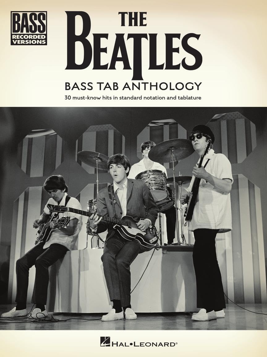The Beatles - Bass Tab Anthology: 30 Must-Know Hits in Standard Notation and Tab with Lyrics (Bass Recorded Versions) Paperback – 1 Jun. 2023