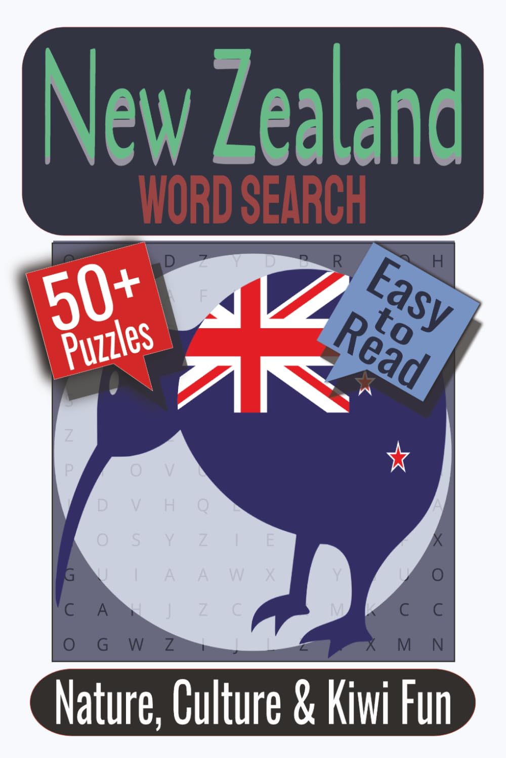 New Zealand Word Search Puzzle Book: Puzzles featuring Landscapes, Wildlife, Māori Culture