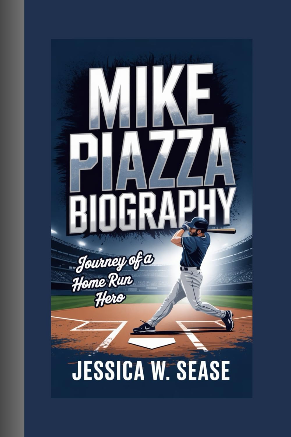 MIKE PIAZZA BIOGRAPHY: Journey of a Home Run Hero