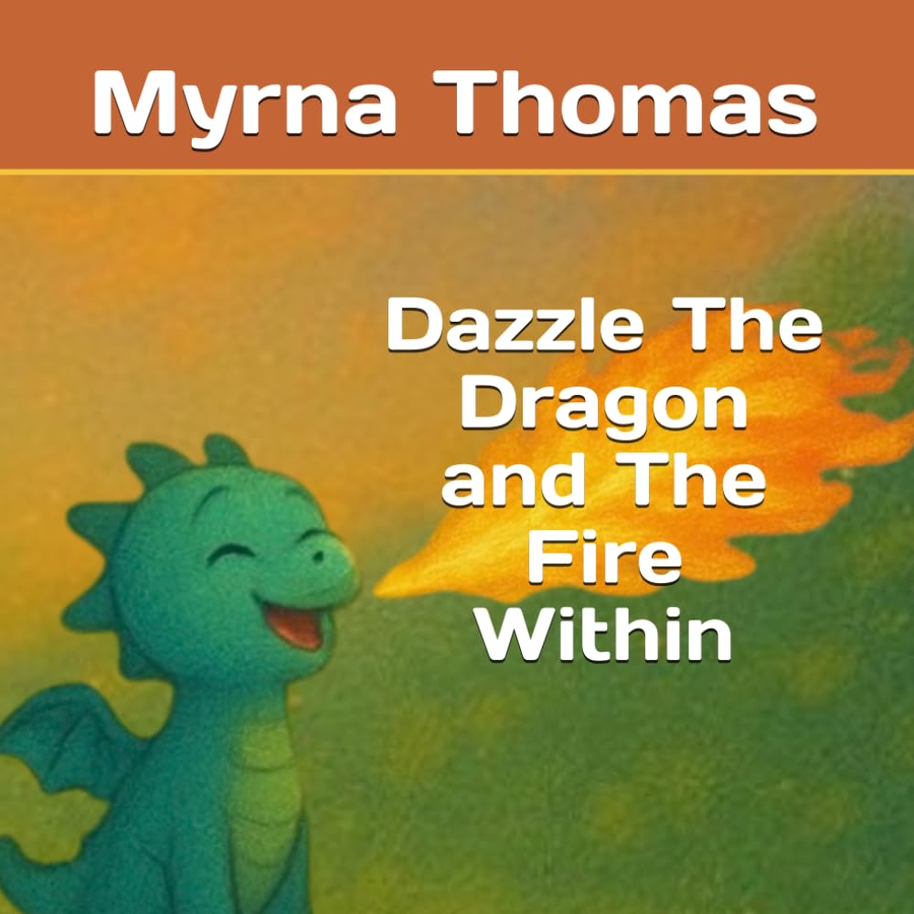 Dazzle The Dragon and The Fire Within