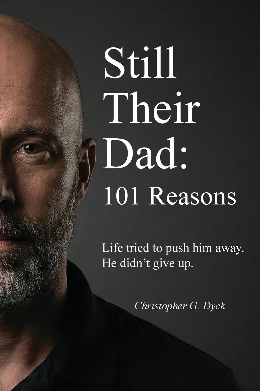 Still Their Dad: 101 Reasons