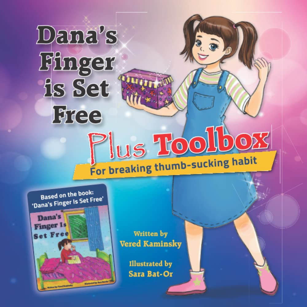 Dana's Finger is Set Free Plus Toolbox For breaking thumb-sucking habit