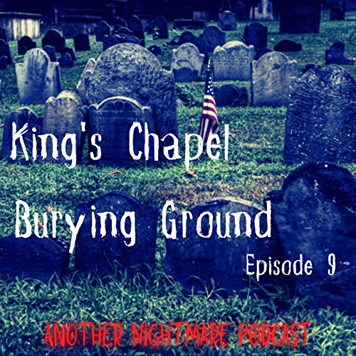 Episode 9- King's Chapel Burying Ground Titelbild
