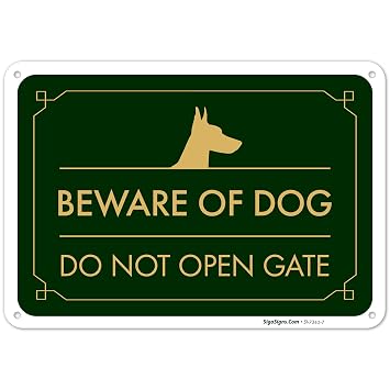 Beware of Dog Do Not Open Gate Sign, | 10x7in Weather Resistant 4 Mil Vinyl Stickers by Sigo Signs