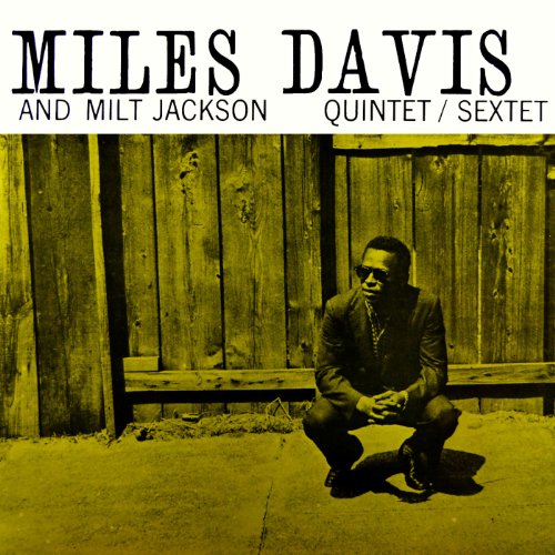 Miles Davis All Star Sextet/Quintet [Explicit]