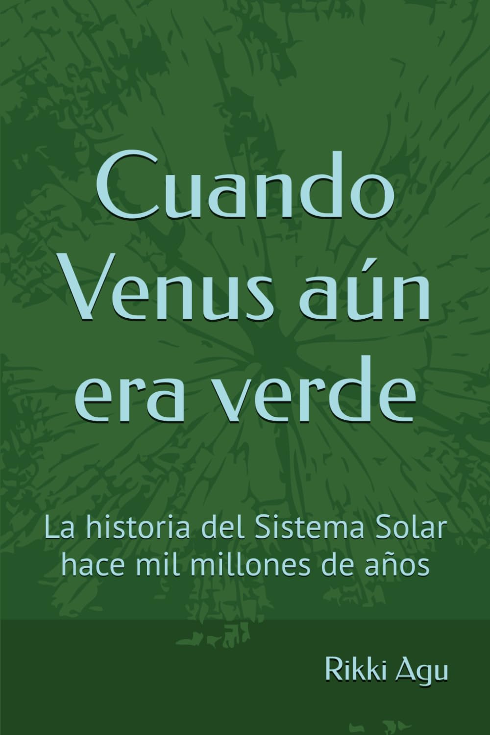 Cuando Venus aún era verde: La historia del Sistema Solar hace mil millones de años