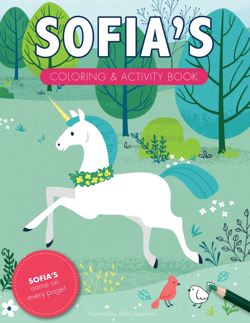 Sofia's Coloring & Activity Book: A Personalized Gift For Sofia - Her Name On Every Page (Personalized Coloring Pages)