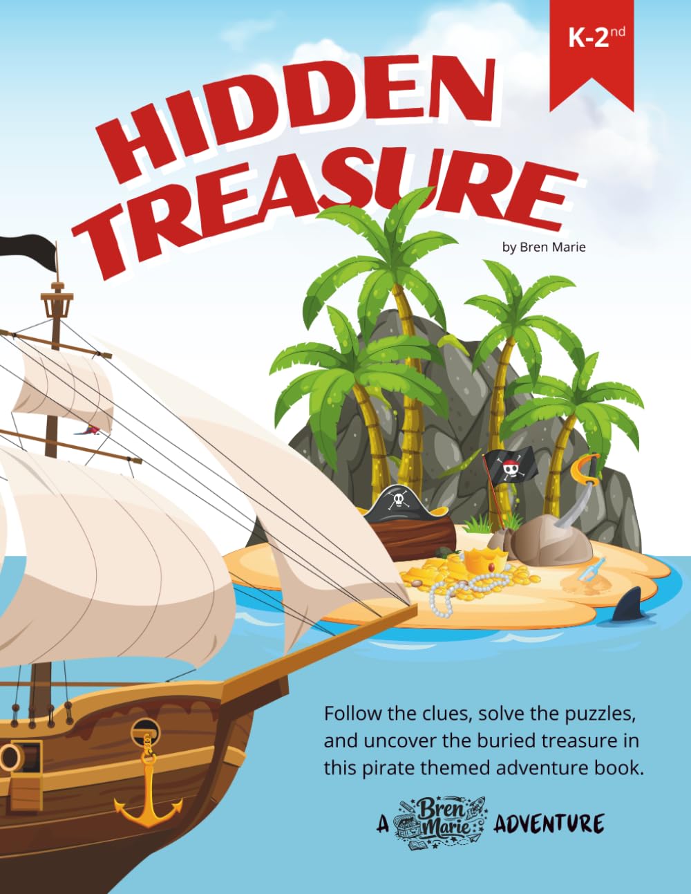Hidden Treasure K-2nd: An Activity Book