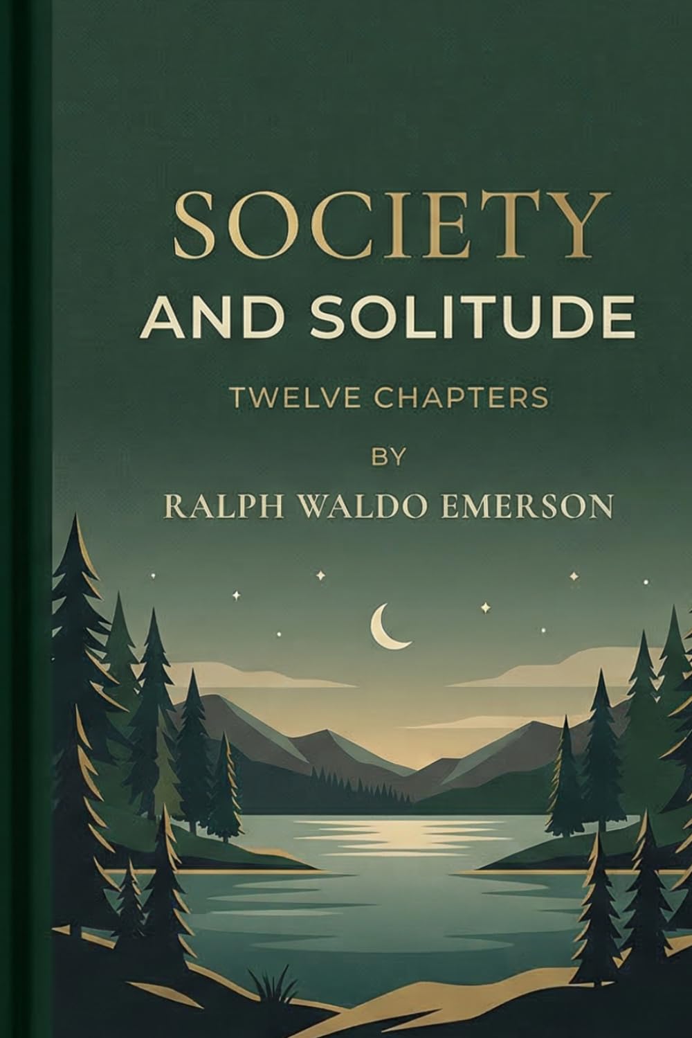 SOCIETY AND SOLITUDE: TWELVE CHAPTERS