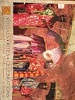 Rituals, Rites, Celebrations: Reaching Across Time 0970987242 Book Cover