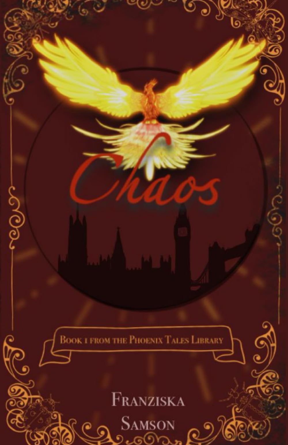 Chaos: Book 1 of the Phoenix Tales