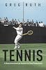 Tennis: A History from American Amateurs to Global Professionals Sport and Society Paperback July 27, 2021