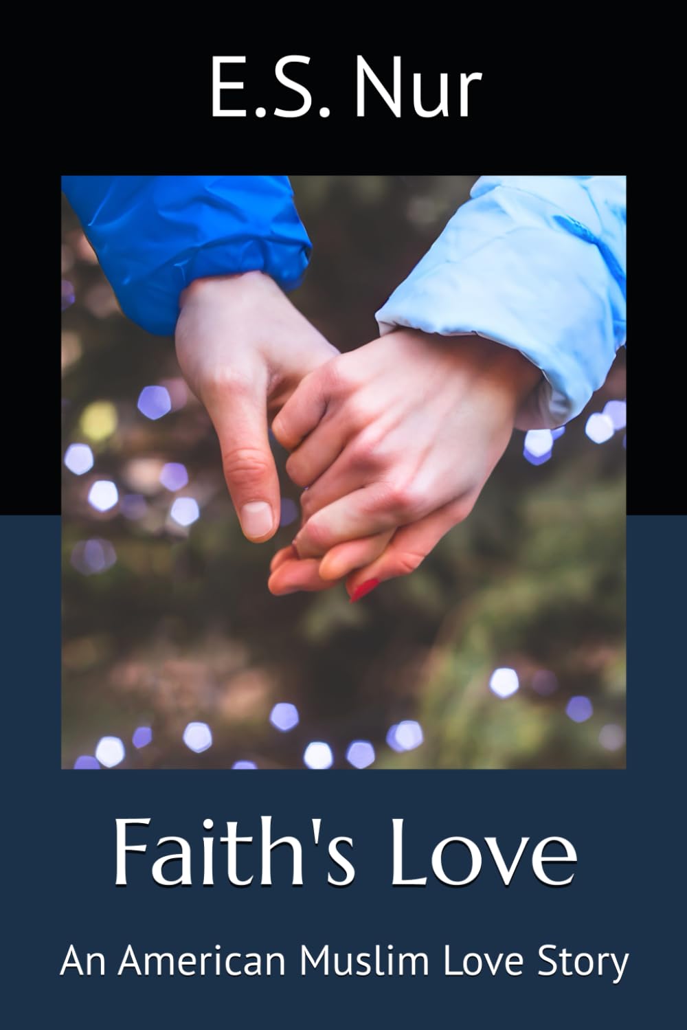 Faith's Love: An American Muslim Love Story