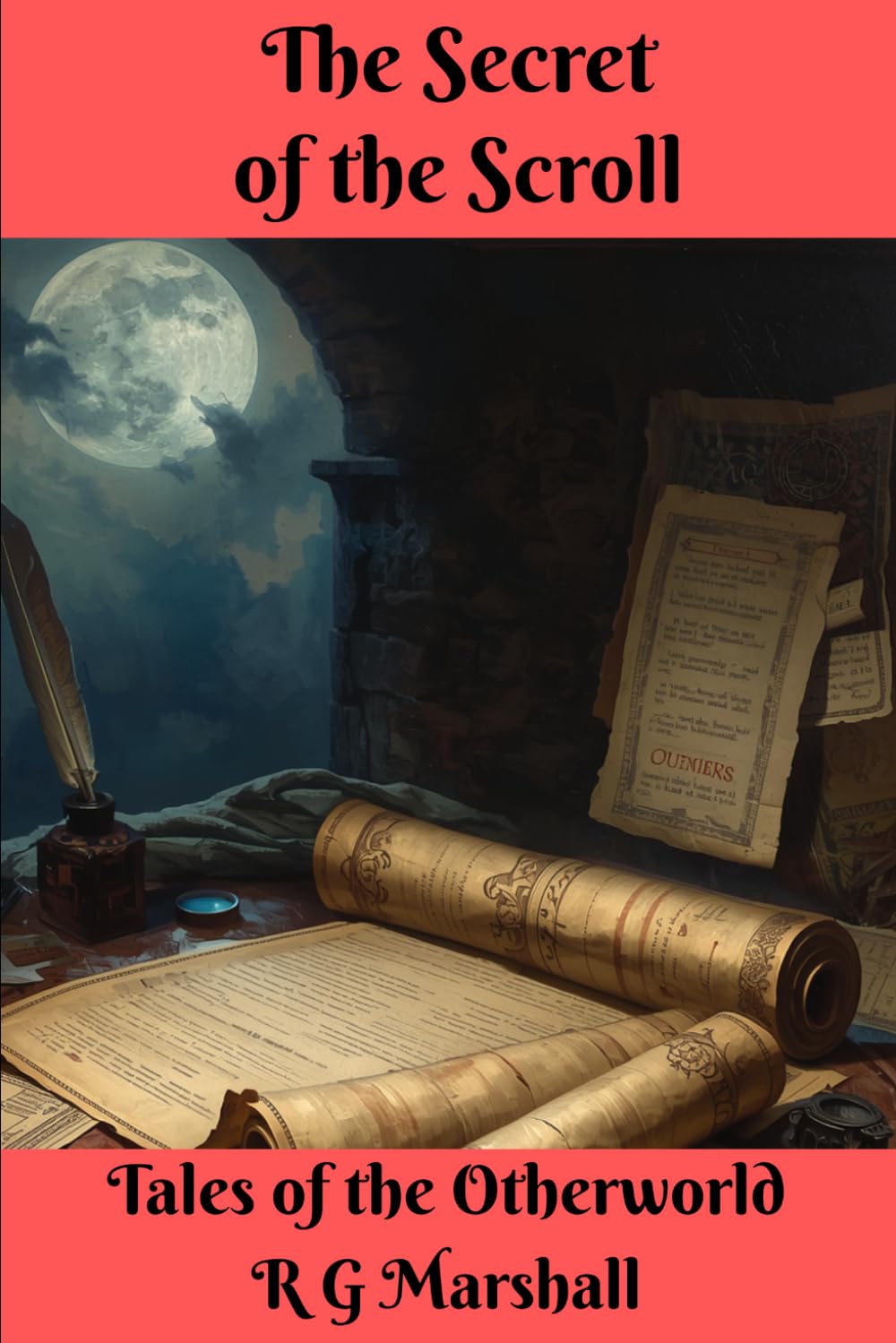 The Secret of the Scroll: Tales from the Otherworld. Tale Two