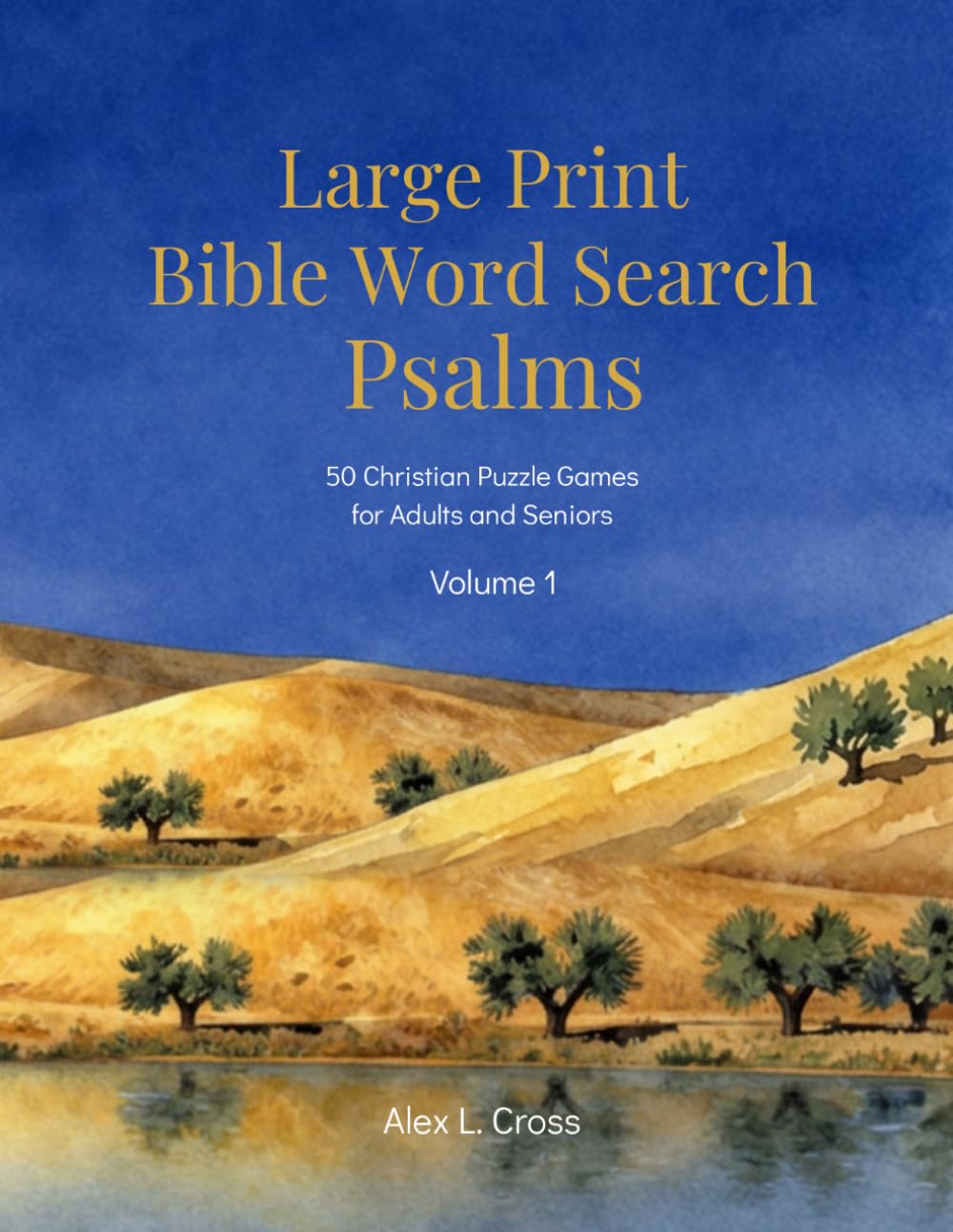 Large Print Bible Word Search: Psalms: 50 Christian Puzzle Games for Adults and Seniors